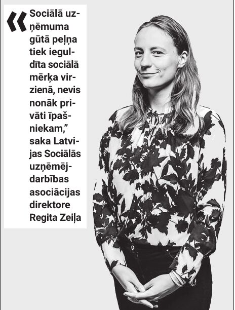 Papildus uzņēmējdarbībai sociālie uzņēmēji risina sociālās problēmas