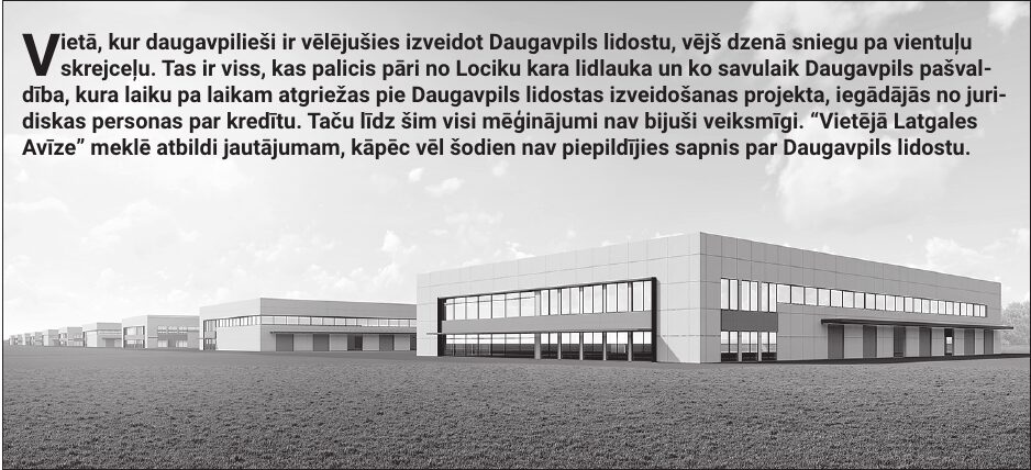 Kāpēc nav piepildījies sapnis par Daugavpils lidostu?