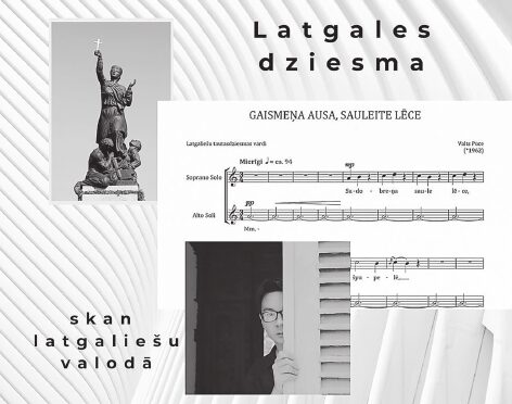 Kāpēc dziesmai jāskan latgaliešu valodā?