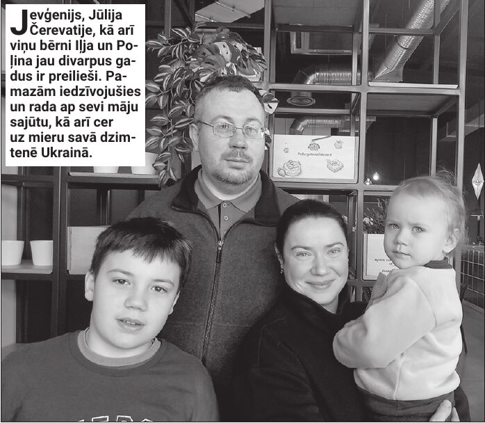 Latvijā jau divarpus gadus. Pamazām veidojas māju sajūta