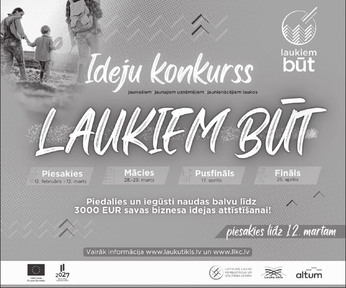 «Laukiem būt!» – iespēja ideju pārvērst reālā biznesā