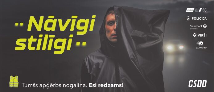 «Nāvīgi stilīgie» jeb neredzamie cilvēki uz ceļa