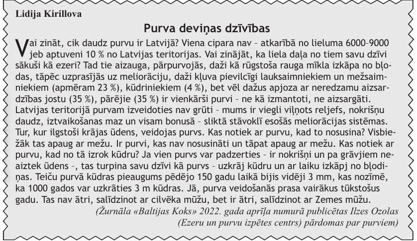 Ja atjaunosim, purvi būs arī pēc tūkstoš gadiem