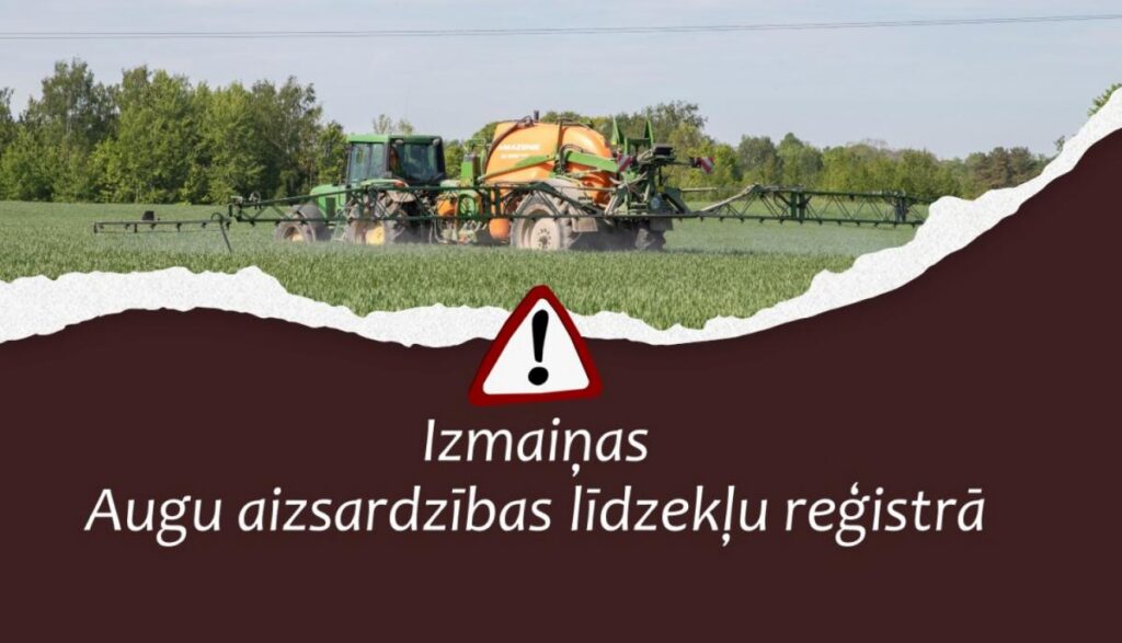 Izmaiņas Augu aizsardzības līdzekļu reģistrā